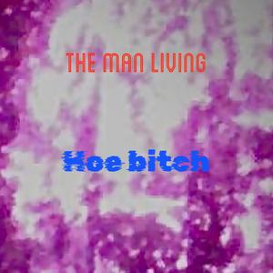 Hoe ***** (Explicit)