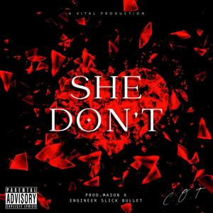 She Don't (Explicit)