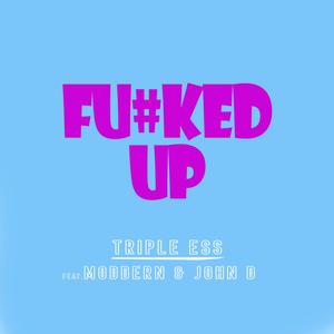 *** Up(feat. Moddern & John D the Villin) (Explicit)