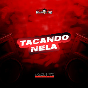 Tacando Nela (Explicit)