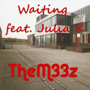 Waiting(feat. Julia K)