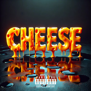 Cheese (Explicit)