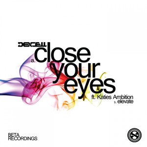 Close Your Eyes / Elevate