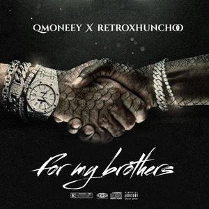 For My Brothers (Remix) [Explicit]