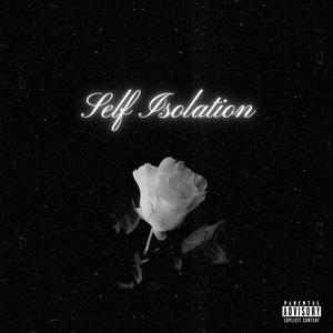 Self Isolation (Explicit)