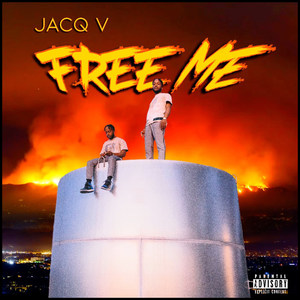 Free Me (Explicit)