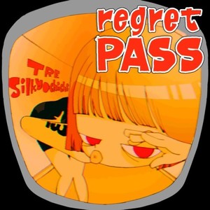 regret PASS