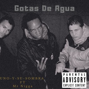 Gotas de Agua (Explicit)