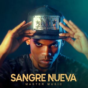 Sangre Nueva (Explicit)