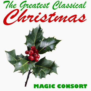 The Greatest Classical Christmas