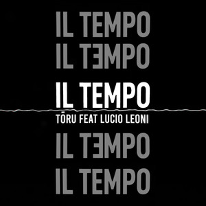 Il Tempo (Explicit)