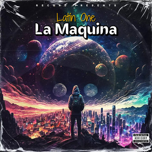 La Maquina (Explicit)