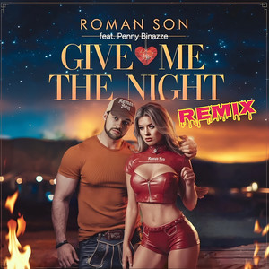 Give Me the Night (Remix)