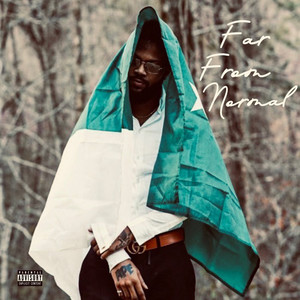 Far From Normal (Explicit)