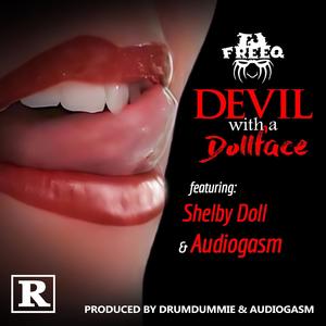 Devil With A Dollface (feat. Shelby Doll & Audiogasm) [Explicit]