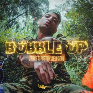 Bubble Up (Explicit)