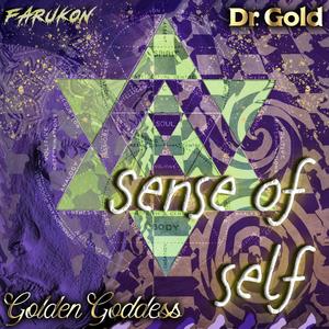 Sense of Self (feat. Farukon & Dr. Gold)