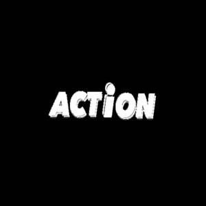 ACTION (Explicit)