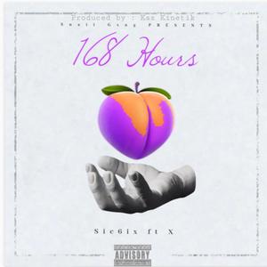 168 Hours (feat. X) [Xplicit Version] [Explicit]