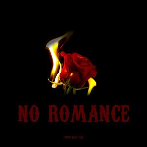 No romance (feat. L21) [Explicit]