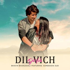 Dil Vich(feat. Sameeksha Sud)