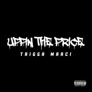 Uppin The Price (Explicit)