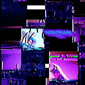 NiGHTMARE (Explicit)