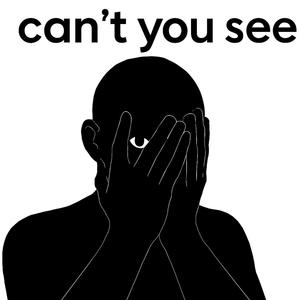 Can't you see (Explicit)