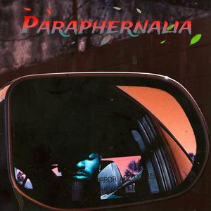 Paraphernalia (Explicit)