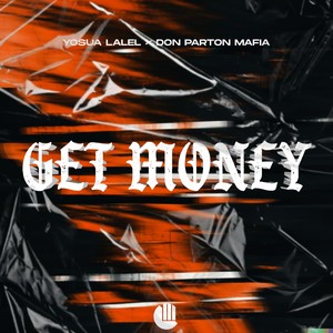 Get Money (Explicit)