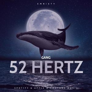 52 Hertz Gang