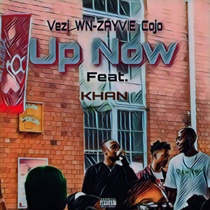 Up Now (Explicit)