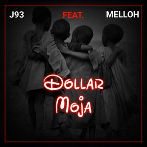 Dollar moja (feat. Melloh)