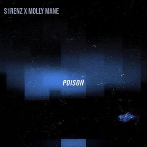 Poison (feat. Molly mane)