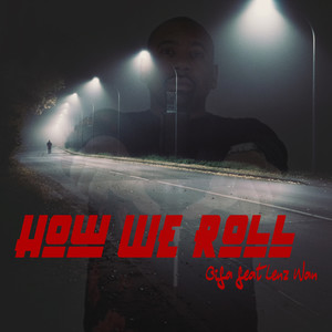 How We Roll (Explicit)