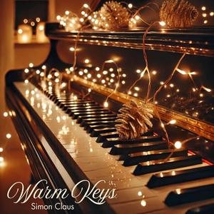 Warm Keys: Christmas Carols Piano Collection 2024