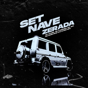 Set Nave Zerada (Explicit)