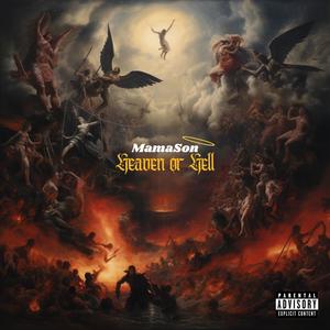 Heaven or Hell (Explicit)