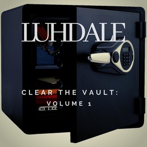 Clear the Vault, Vol. 1 (Explicit)