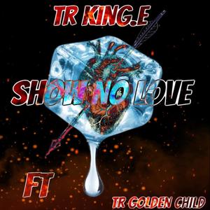 Show No Love (feat. Gold Gotti) (Explicit)