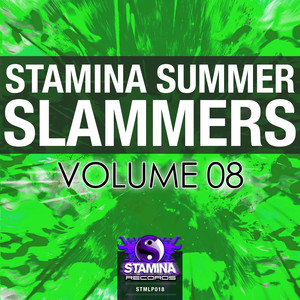 Stamina Summer Slammers, Vol. 8 (Explicit)