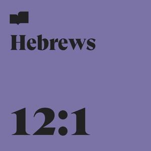 Hebrews 12:1 (feat. Joel Limpic & Chris Jurrens)