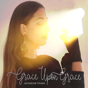 Grace upon grace (feat. Jacqueline Tolken)