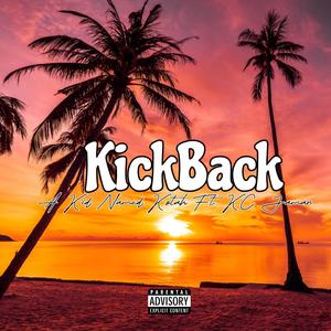 Kickback (feat. KC Jamar)