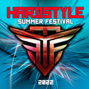 Hardstyle Summer Festival 2022 (Explicit)