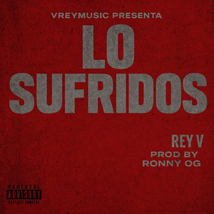 Lo Sufridos (Explicit)