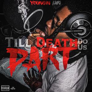 Till Death Do Us Part (Explicit)