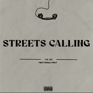 Streets Calling (Explicit)