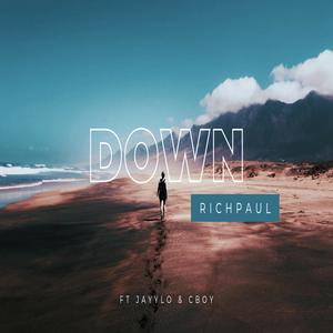 Down (feat. Cboy & Jaylo)