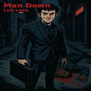 Man Down (Explicit)